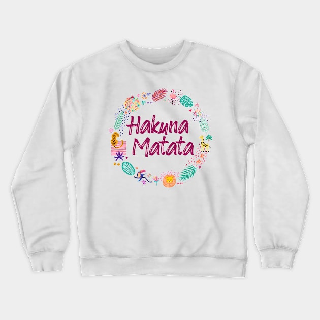 Hakuna Matata (for light fabrics) Crewneck Sweatshirt by 5571 designs